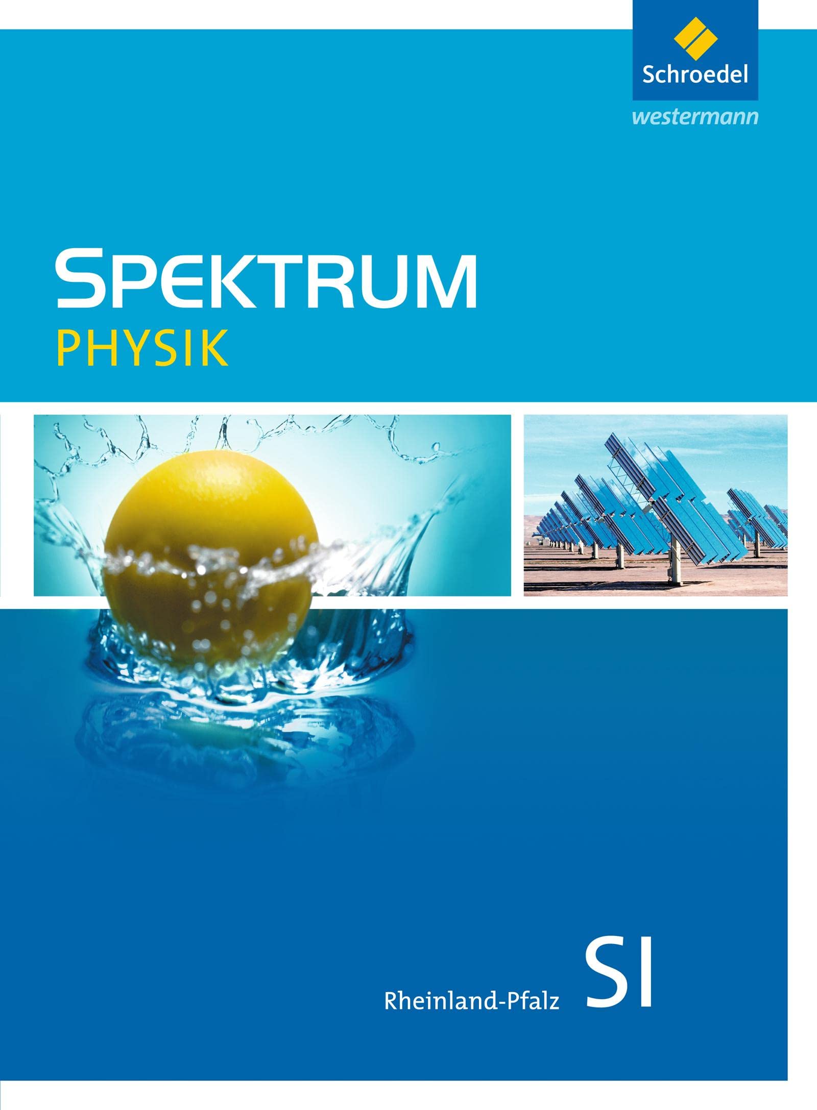 Spektrum Physik. Schulbuch. Sekundarstufe 1. Rheinland-Pfalz Study Guides