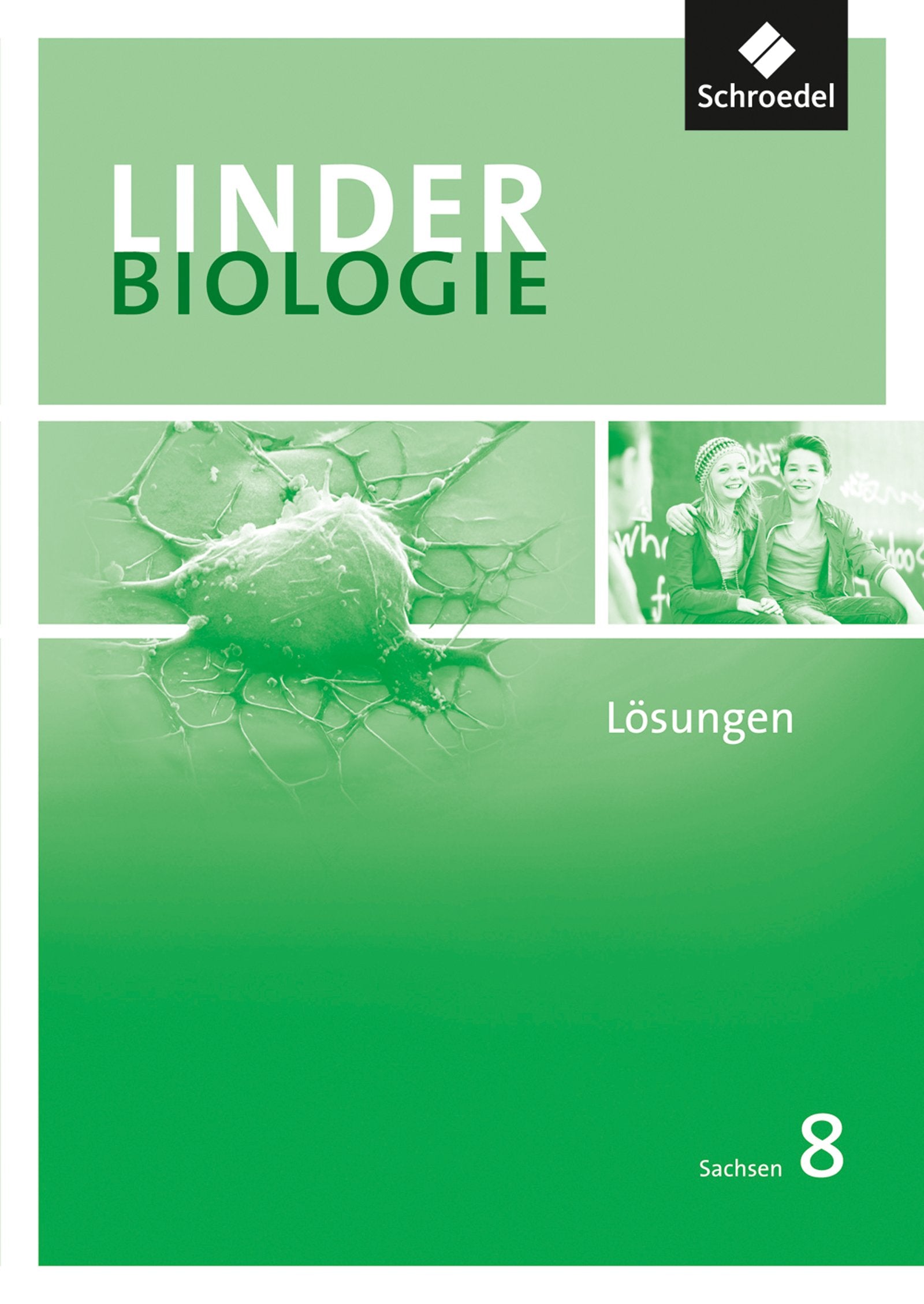LINDER Biologie 8. Lösungen. Sekundarstufe 1. Sachsen Study Guides