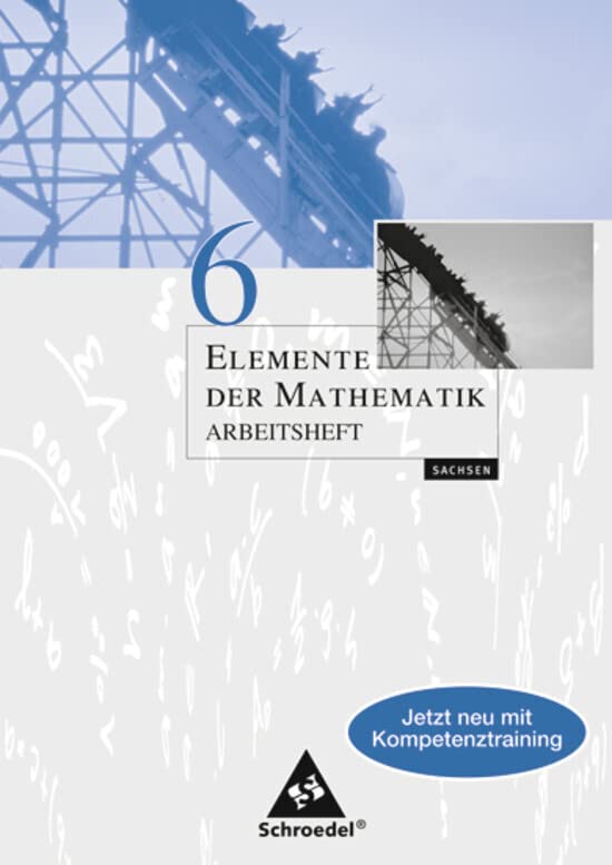 Elemente der Mathematik 6. Arbeitsheft. Sachsen Study Guides