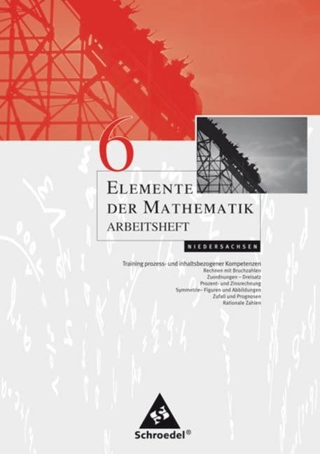 Elemente der Mathematik - Ausgabe 2004 für die SI: Elemente der Mathematik SI - für Hamburg, Bremen und Niedersachsen: Arbeitsheft 6: Arbeitshefte für ... für Hamburg, Bremen und Niedersachsen) Study Guides