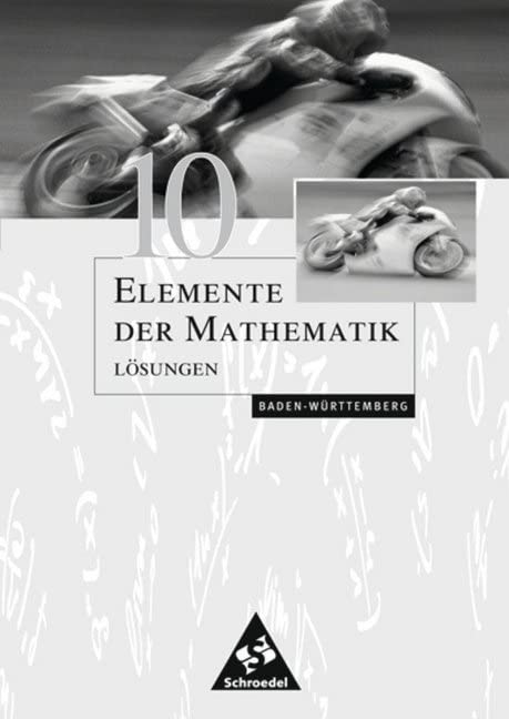 Elemente der Mathematik SI / Elemente der Mathematik SI - Ausgabe 2001 für Baden-Württemberg: Ausgabe 2001 für Baden-Württemberg / Lösungen 10 Study Guides