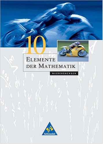 Elemente der Mathematik - Ausgabe 2001 für die Sekundarstufe I / Ausgabe 2001 für die Sekundarstufe I in Niedersachsen: Schülerband 10 Study Guides