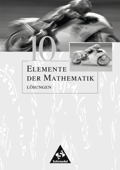 Elemente der Mathematik SI / Elemente der Mathematik SI - Allgemeine Ausgabe 2001: Allgemeine Ausgabe 2001 / Lösungen 10 Study Guides