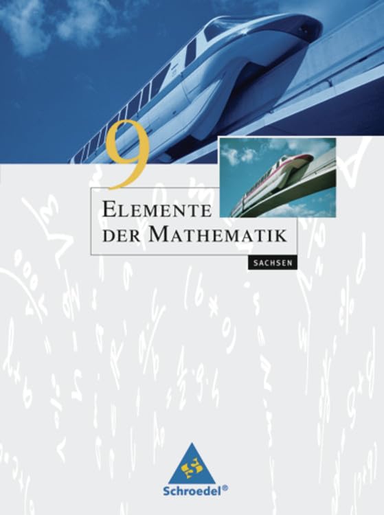 Elemente der Mathematik 9. Schülerband. Sekundarstufe 1. Sachsen Study Guides
