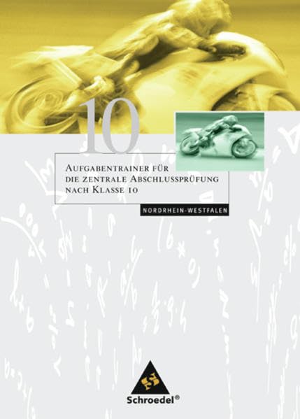 Elemente der Mathematik. Aufgabentrainer für die zentrale Abschlussprüfung nach Klasse 10 Study Guides