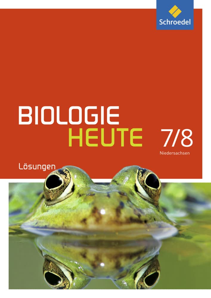 Biologie heute SI - Ausgabe 2013 für Gymnasien in Niedersachsen: Lösungen 7 / 8 Study Guides