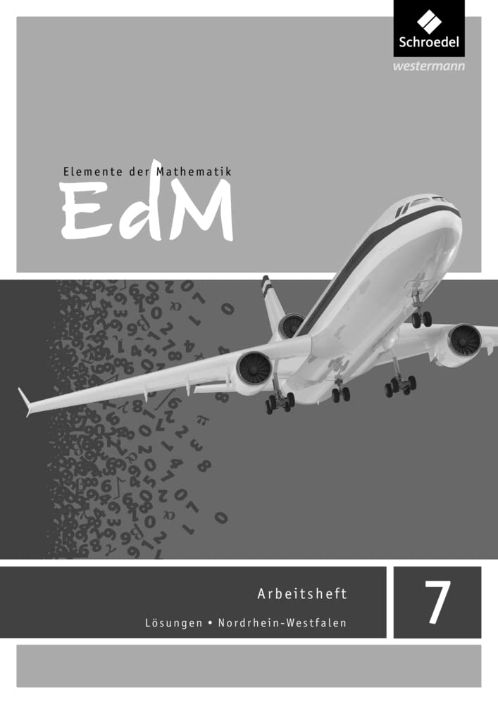 Elemente der Mathematik SI / Elemente der Mathematik SI - Ausgabe 2012 für Nordrhein-Westfalen G8: Ausgabe 2012 für Nordrhein-Westfalen G8 / Lösungen Arbeitsheft 7 Study Guides