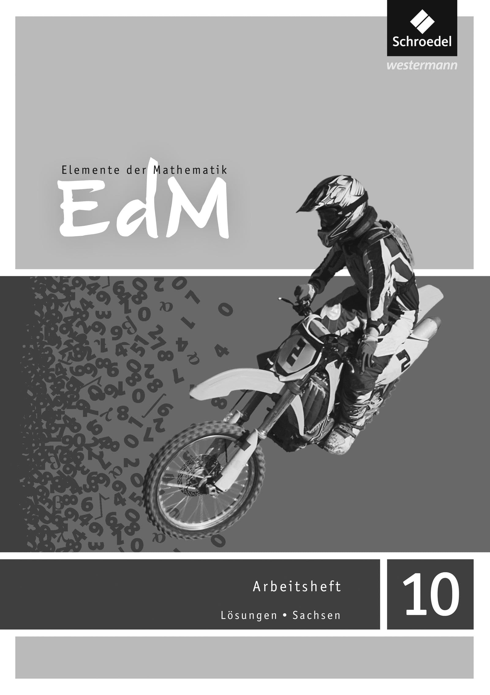 Elemente der Mathematik SI 10. Lösungen Arbeitsheft. Sachsen: Sekundarstufe 1 - Ausgabe 2012 book