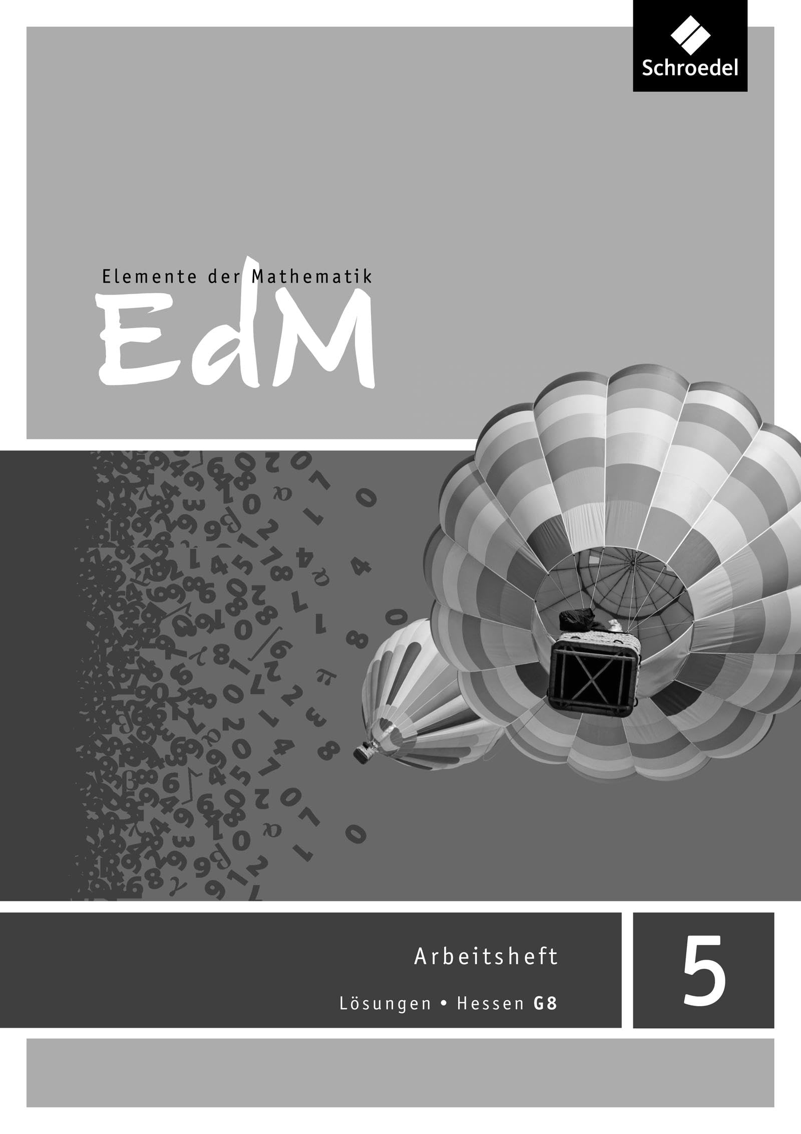 Elemente der Mathematik 6. Lösungen Arbeitsheft. Sekundarstufe 1. G8 in Hessen Study Guides