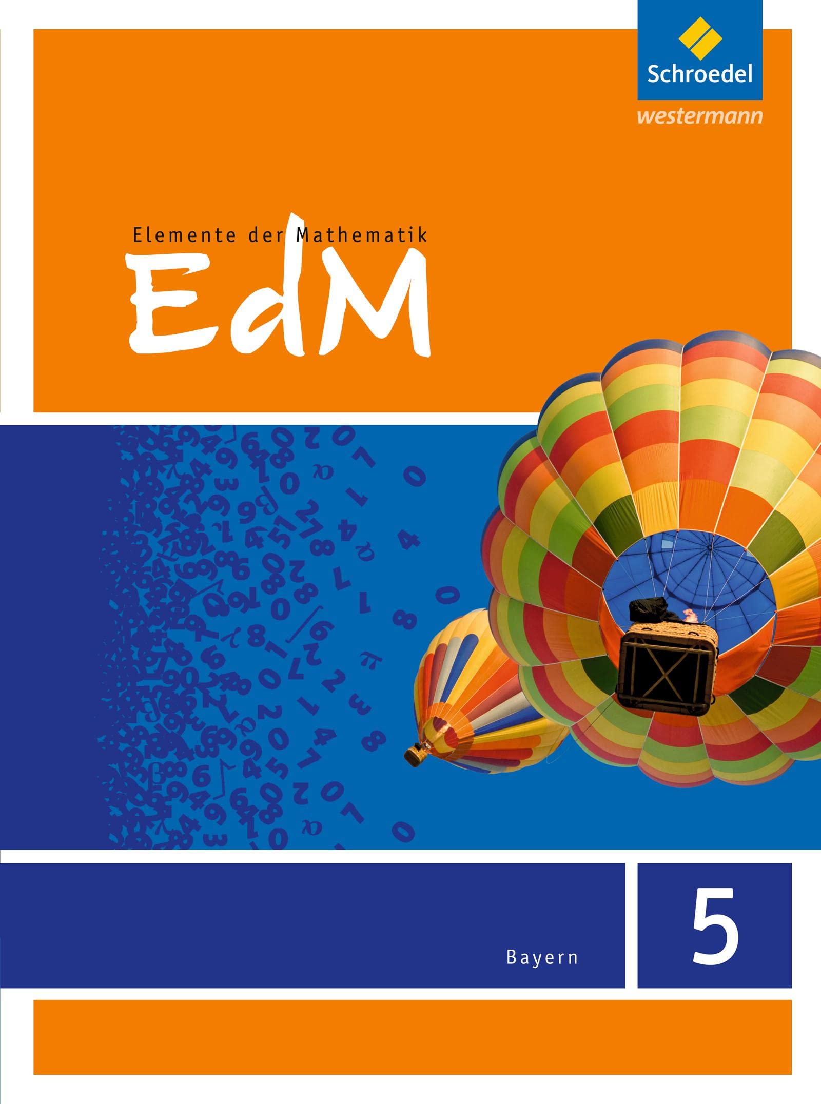 Elemente der Mathematik 5. Schulbuch. Sekundarstufe 1. Bayern Study Guides