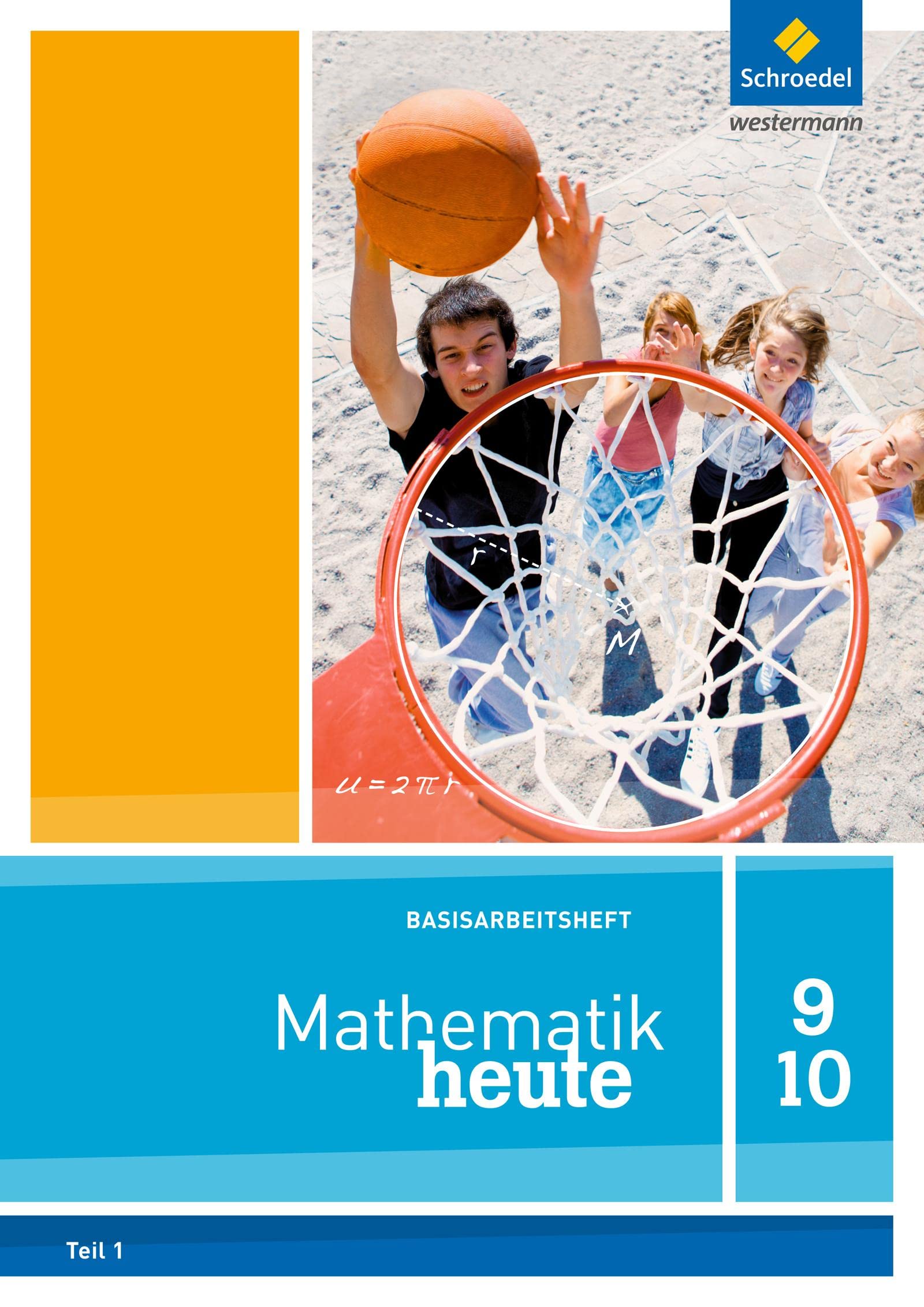 Mathematik heute Basishefte - Ausgabe 2012 für Nordrhein-Westfalen und Niedersachsen: Arbeitsheft 9 Basis Study Guides