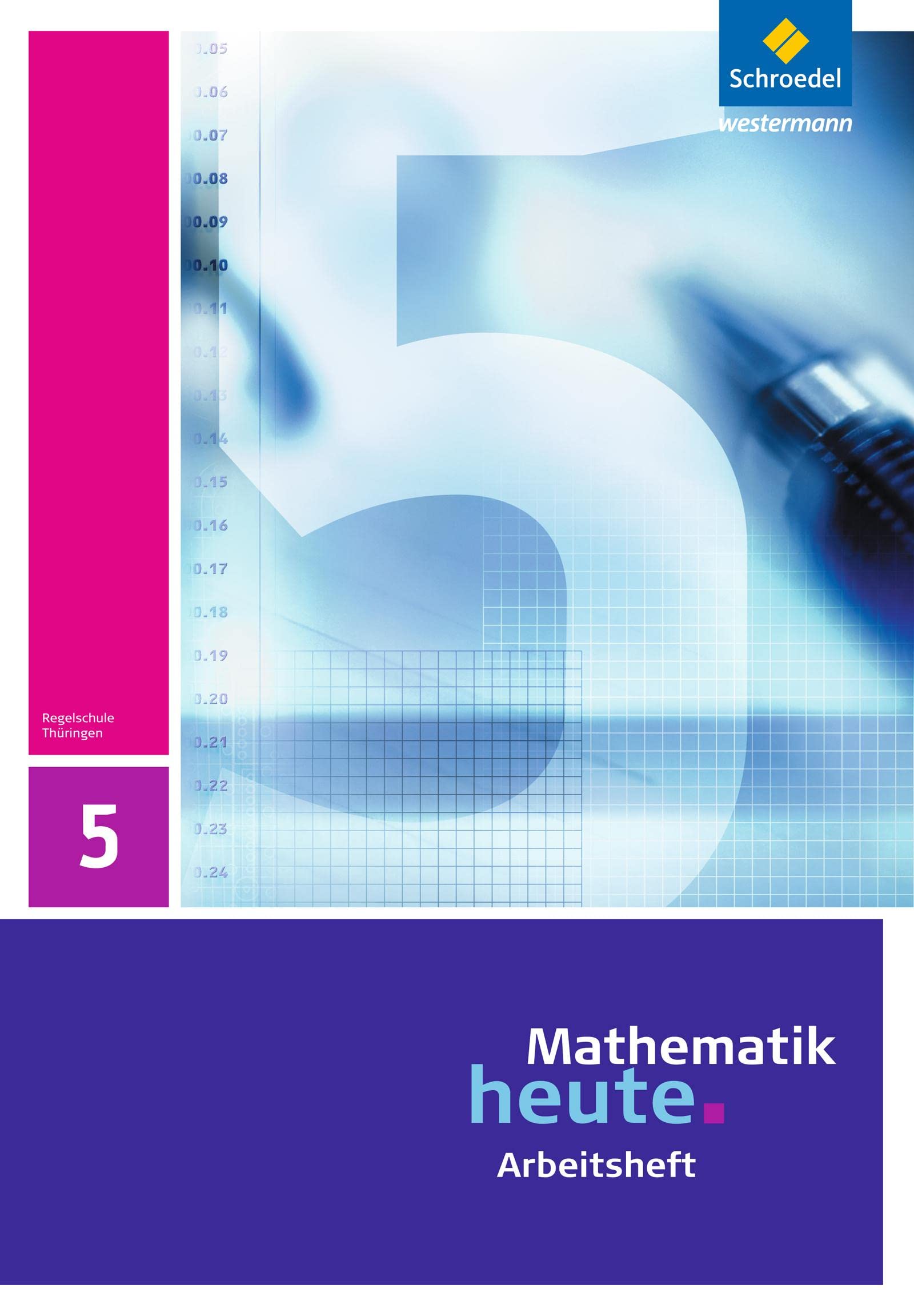 Mathematik heute 5. Arbeitsheft. Thüringen Study Guides