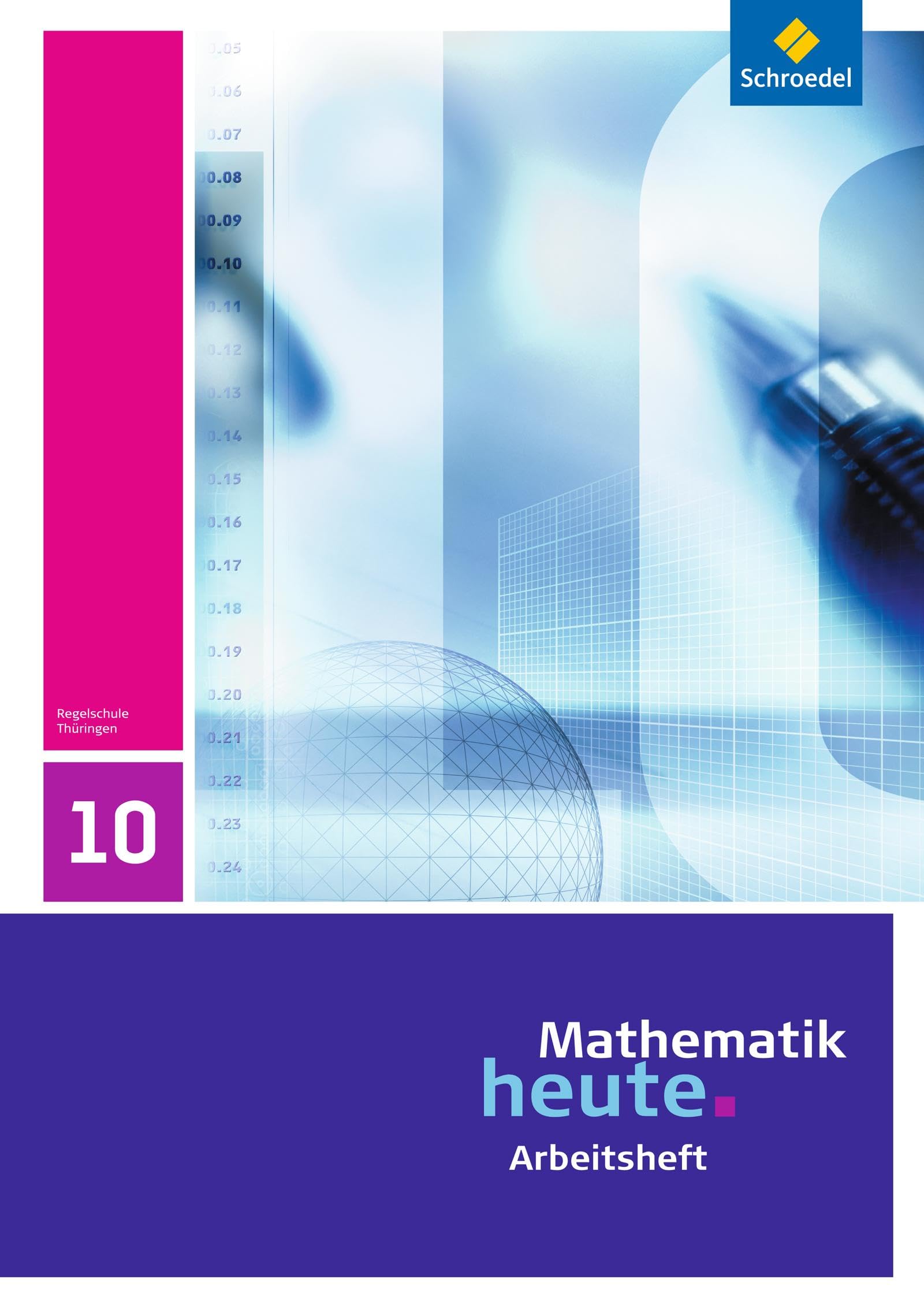 Mathematik heute 10. Arbeitsheft. Thüringen Study Guides