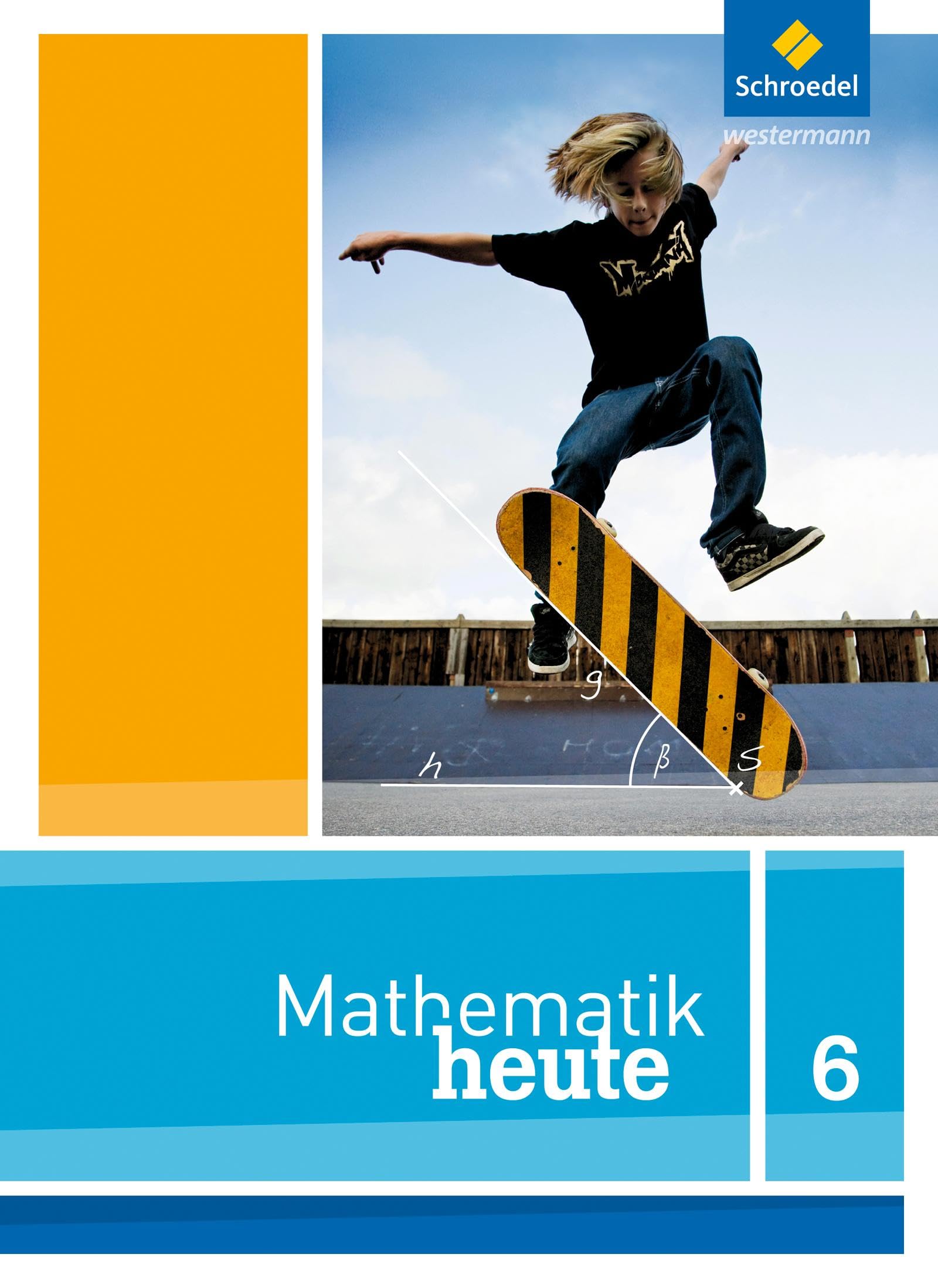 Mathe heute 6. Schulbuch. Nordrhein-Westfalen Study Guides