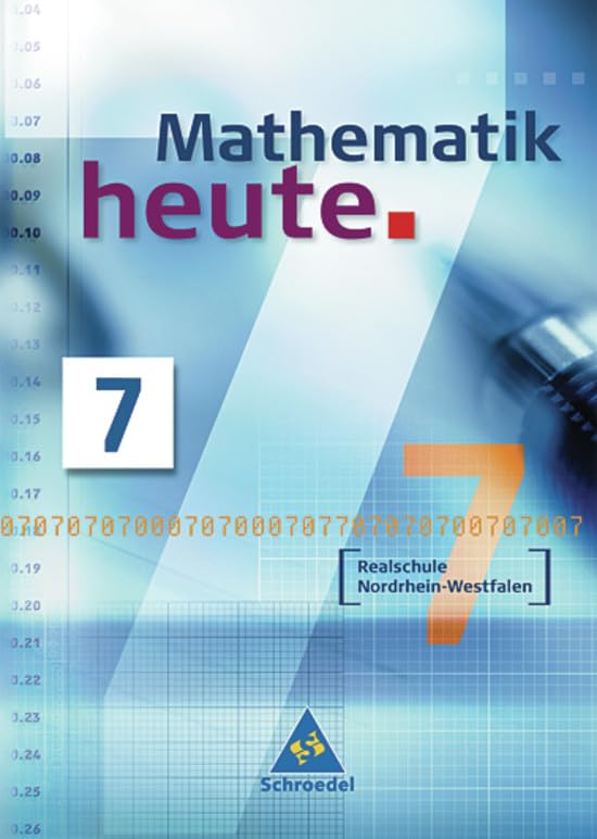 Mathematik heute 7. Schülerband. Realschule Nordrhein-Westfalen Study Guides