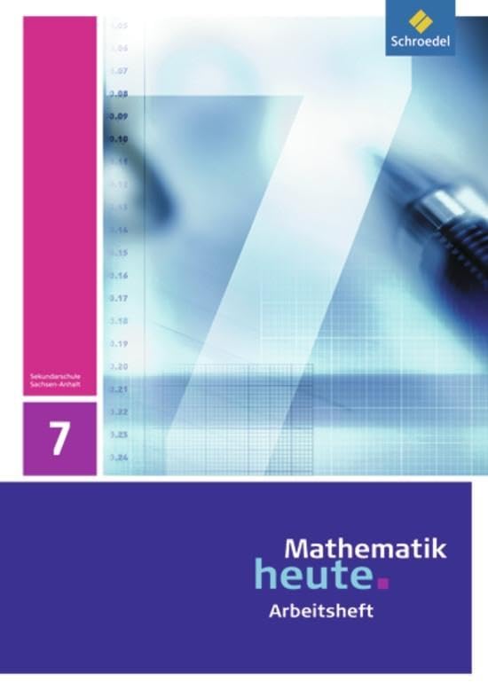 Mathematik heute - Ausgabe 2009 für Sachsen-Anhalt: Arbeitsheft 7 Study Guides