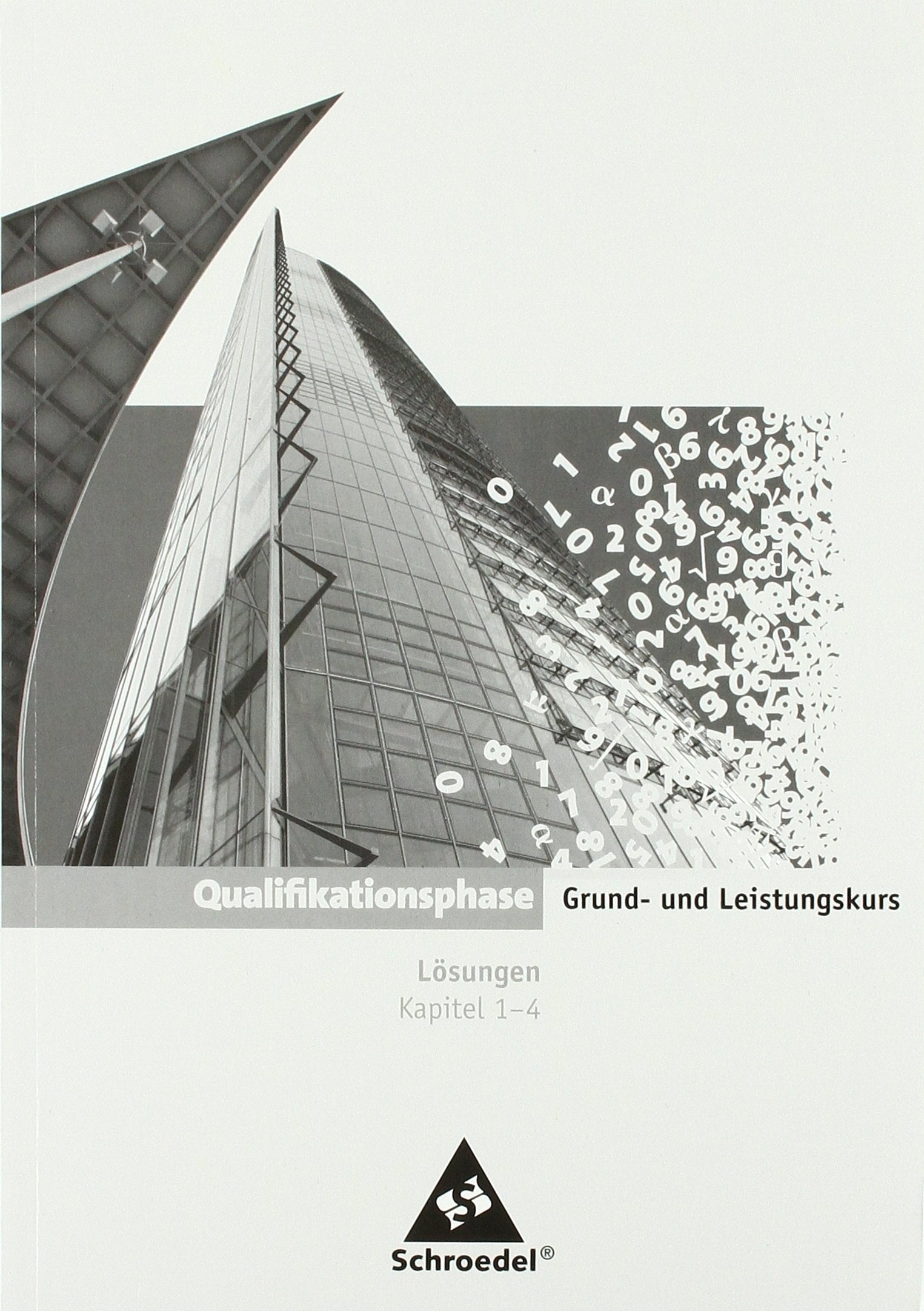 Elemente der Mathematik SII. Lösungen. Qualifikationsphase Teil 1. Nordrhein-Westfalen Study Guides