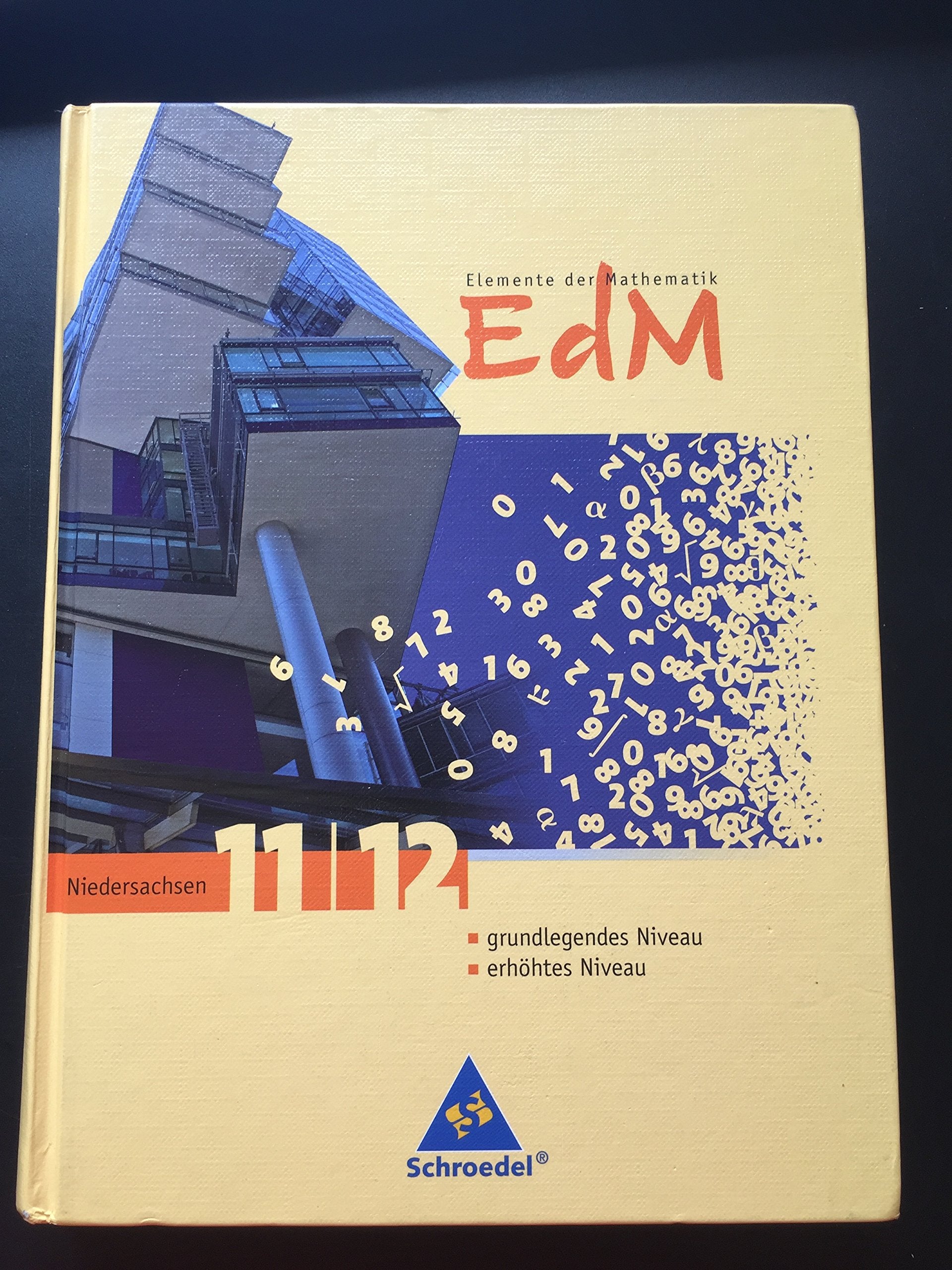 Elemente der Mathematik 11 / 12. Schülerband. Sekundarstufe 2. Niedersachsen Study Guides