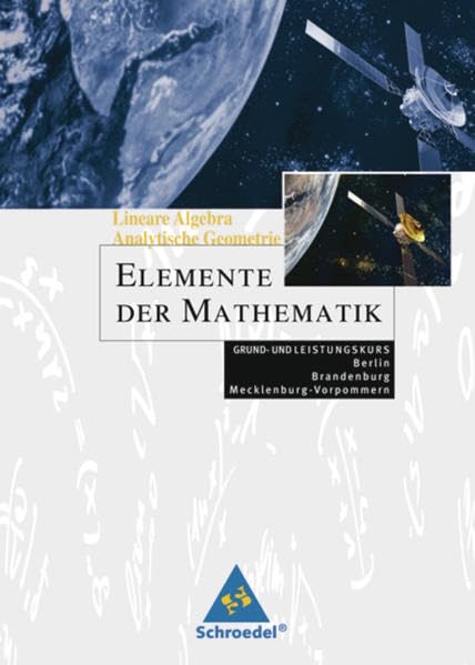 Elemente der Mathematik. Lineare Algebra - Analytische Geometrie Study Guides