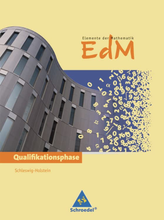 Elemente der Mathematik SII - Ausgabe 2012 für Schleswig-Holstein Study Guides