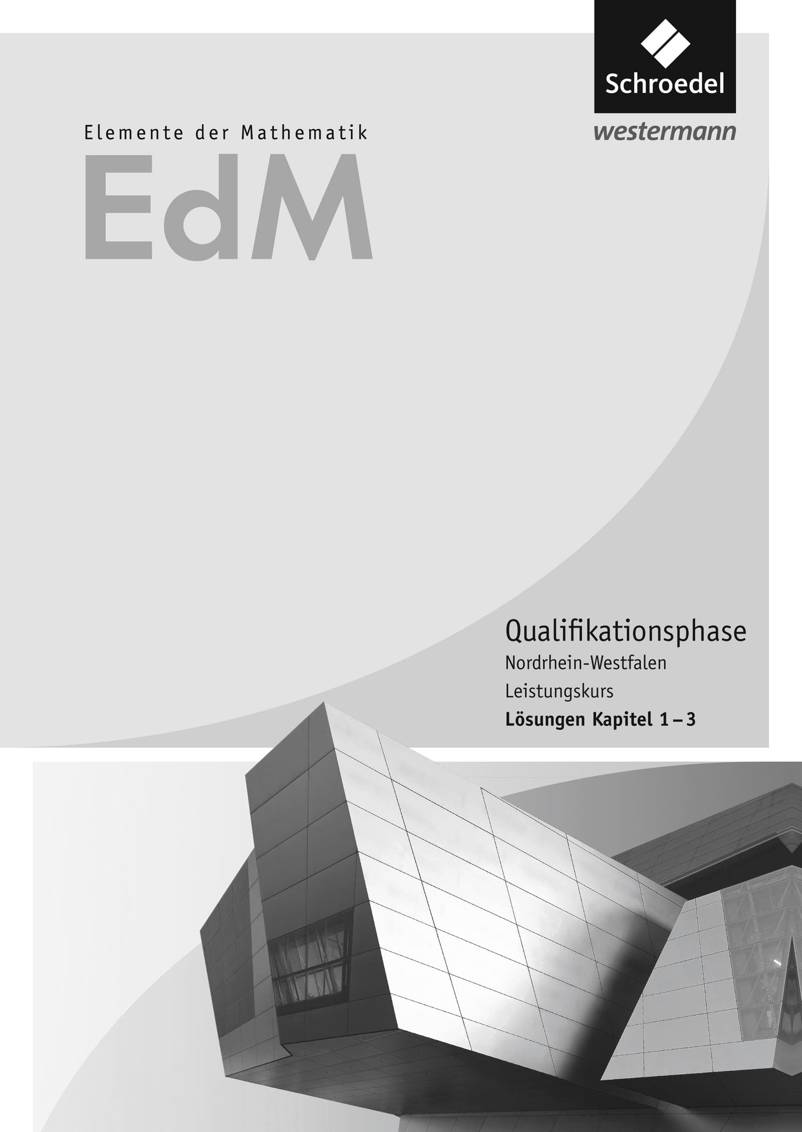 Elemente der Mathematik SII - Ausgabe 2014 für Nordrhein-Westfalen Study Guides