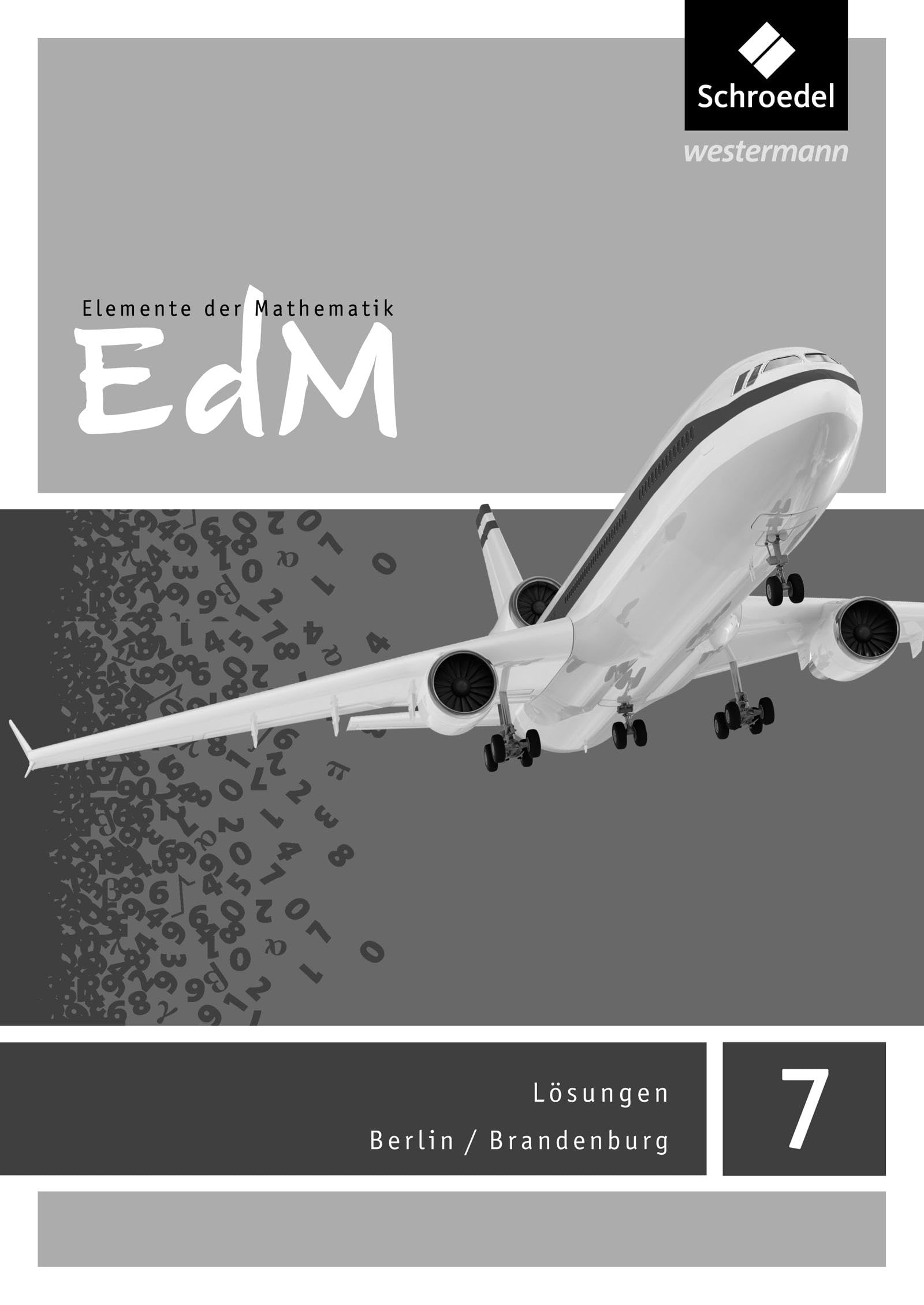 Elemente der Mathematik SI 7. Lösugnen. Berlin / Brandenburg Study Guides