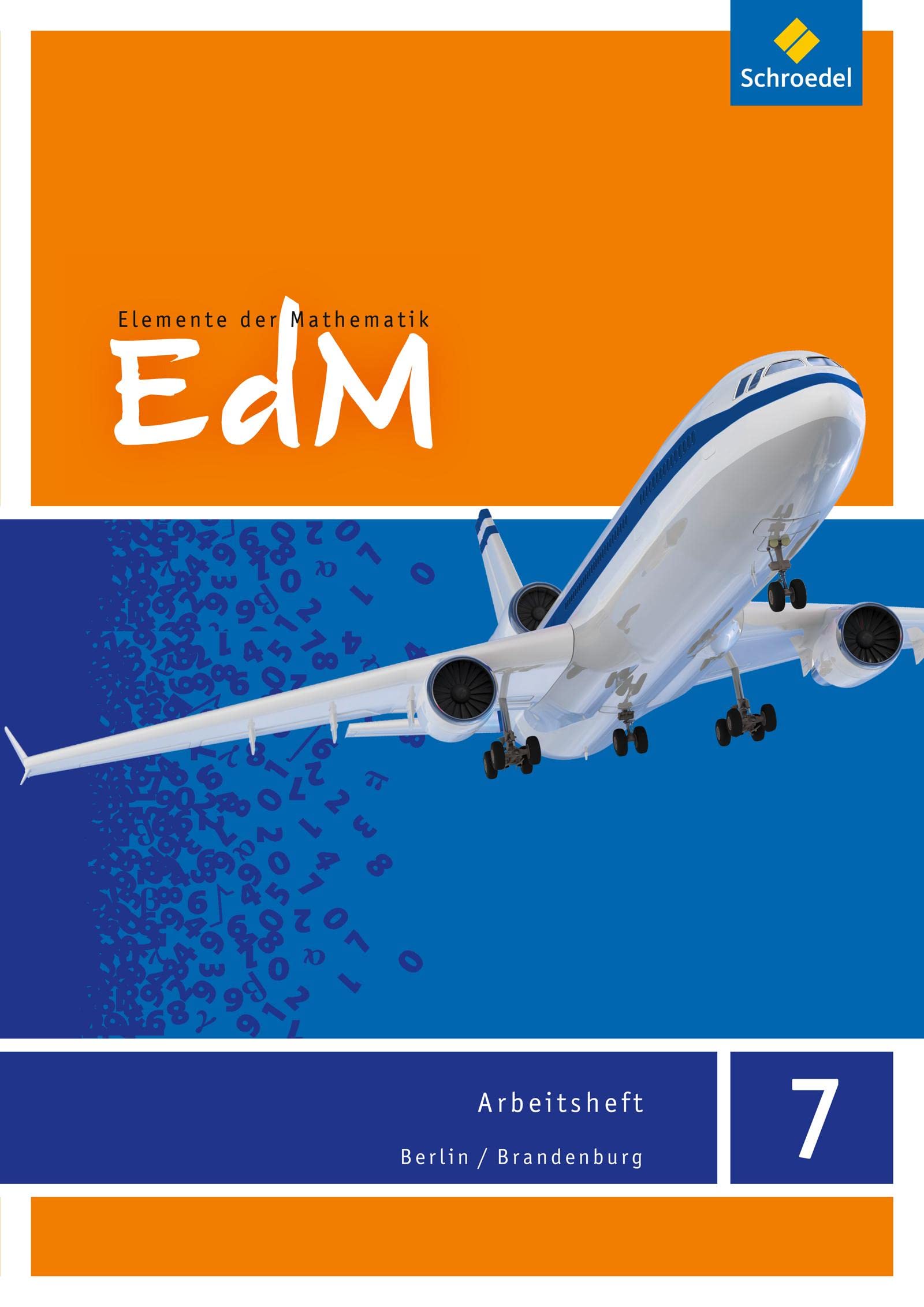 Elemente der Mathematik 7. Arbeitsheft. Sekundarstufe 1. Berlin / Brandenburg Study Guides