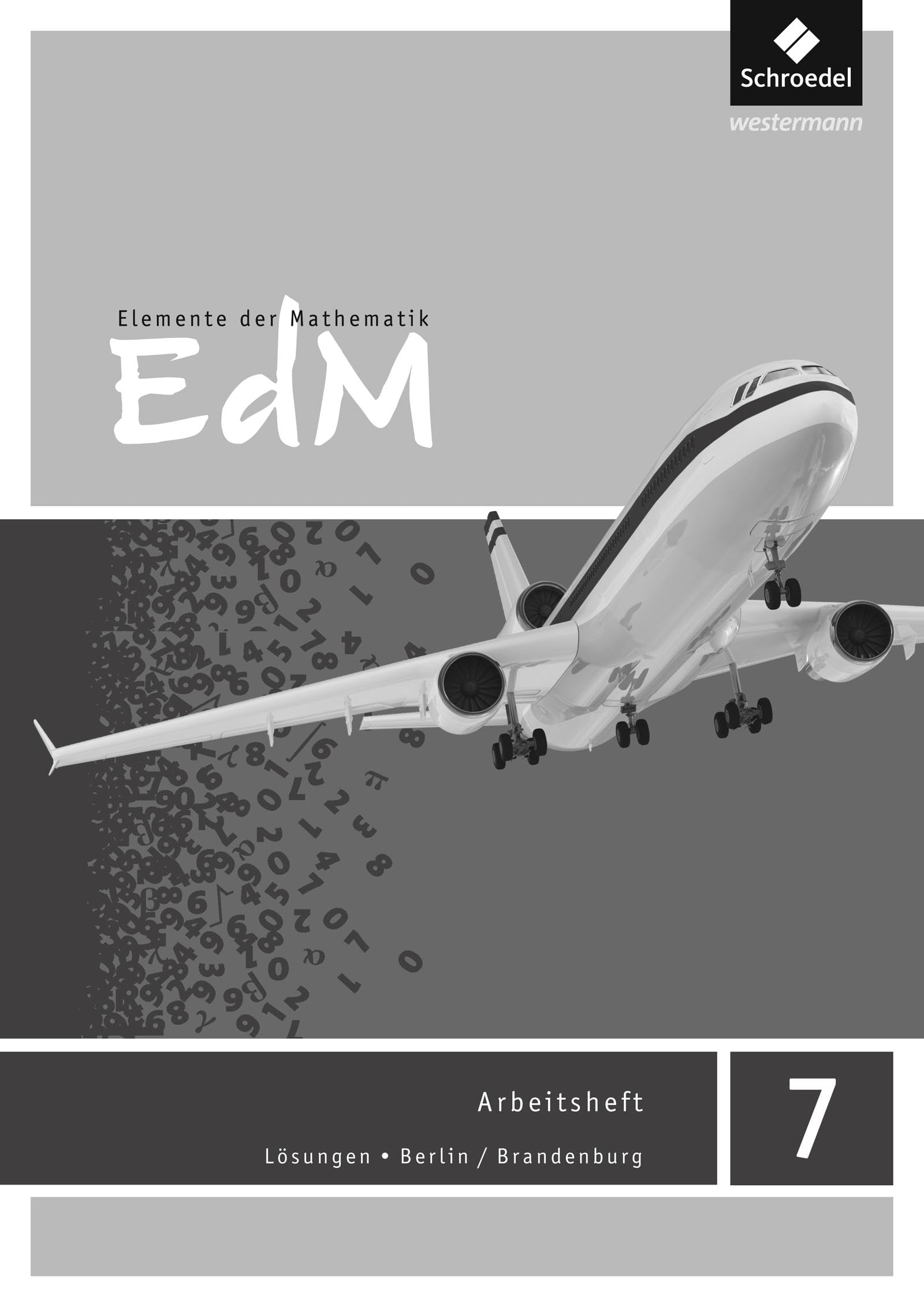 Elemente der Mathematik SI - Ausgabe 2016 für Berlin / Brandenburg: Lösungen Arbeitsheft 7 Study Guides