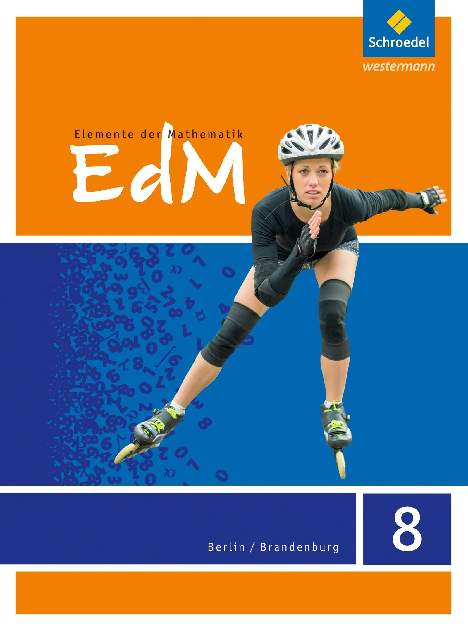 Elemente der Mathematik 8. Schulbuch. Sekundarstufe 1. Berlin / Brandenburg Study Guides