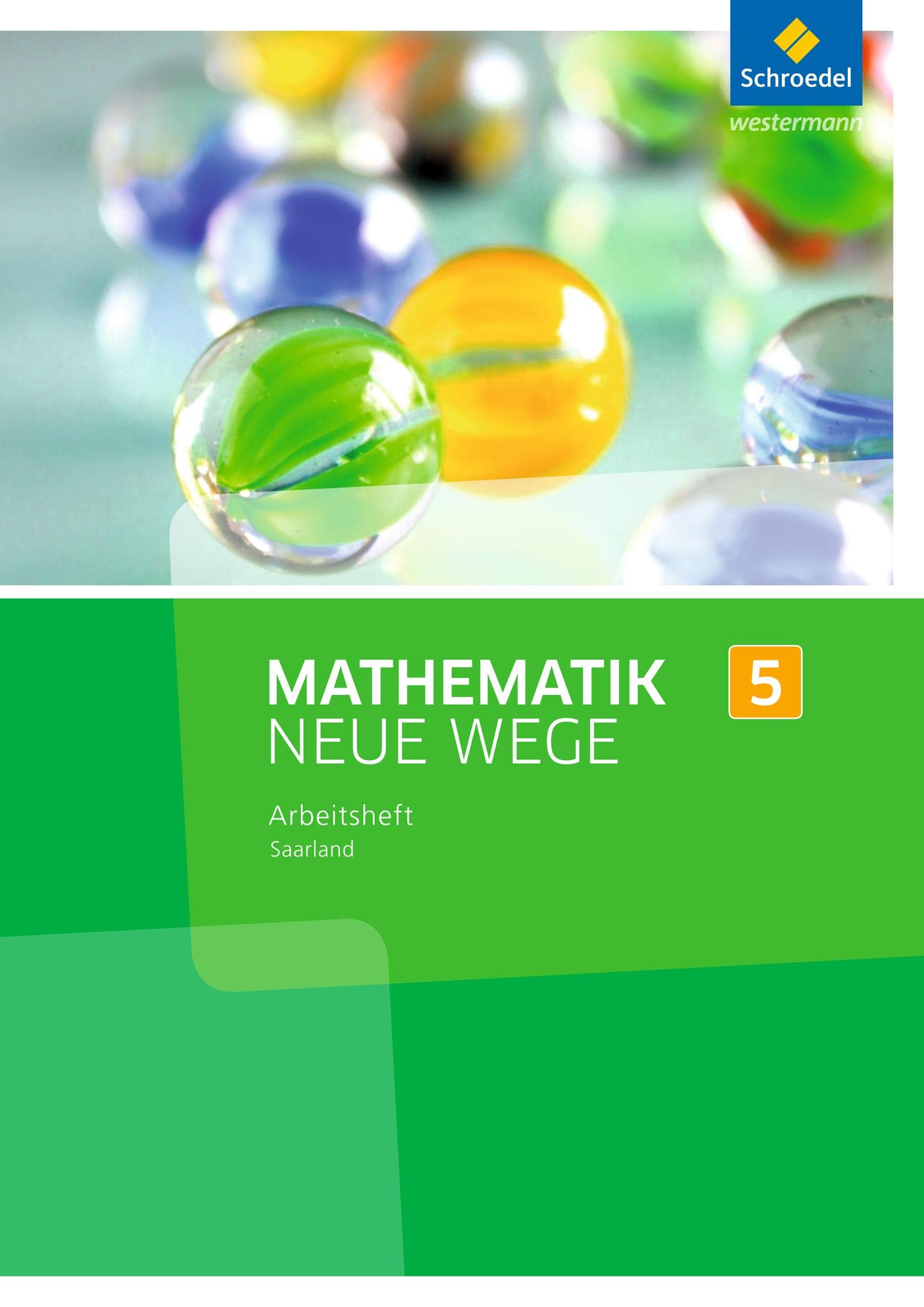 Mathematik Neue Wege SI - Ausgabe 2016 für das Saarland: Arbeitsheft 5 Study Guides
