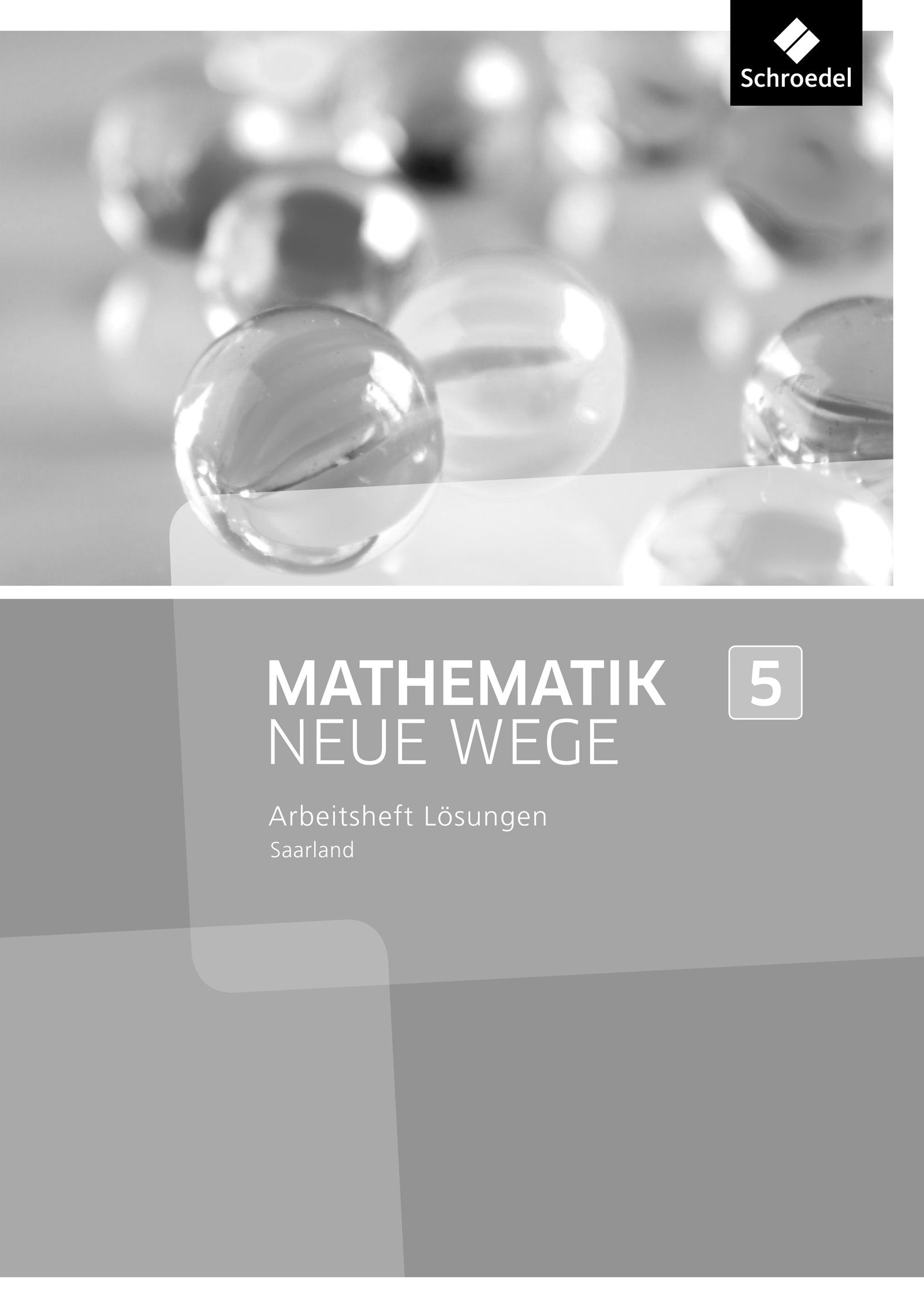 Mathematik Neue Wege SI 5. Lösungen zum Arbeitsheft. Saarland Study Guides