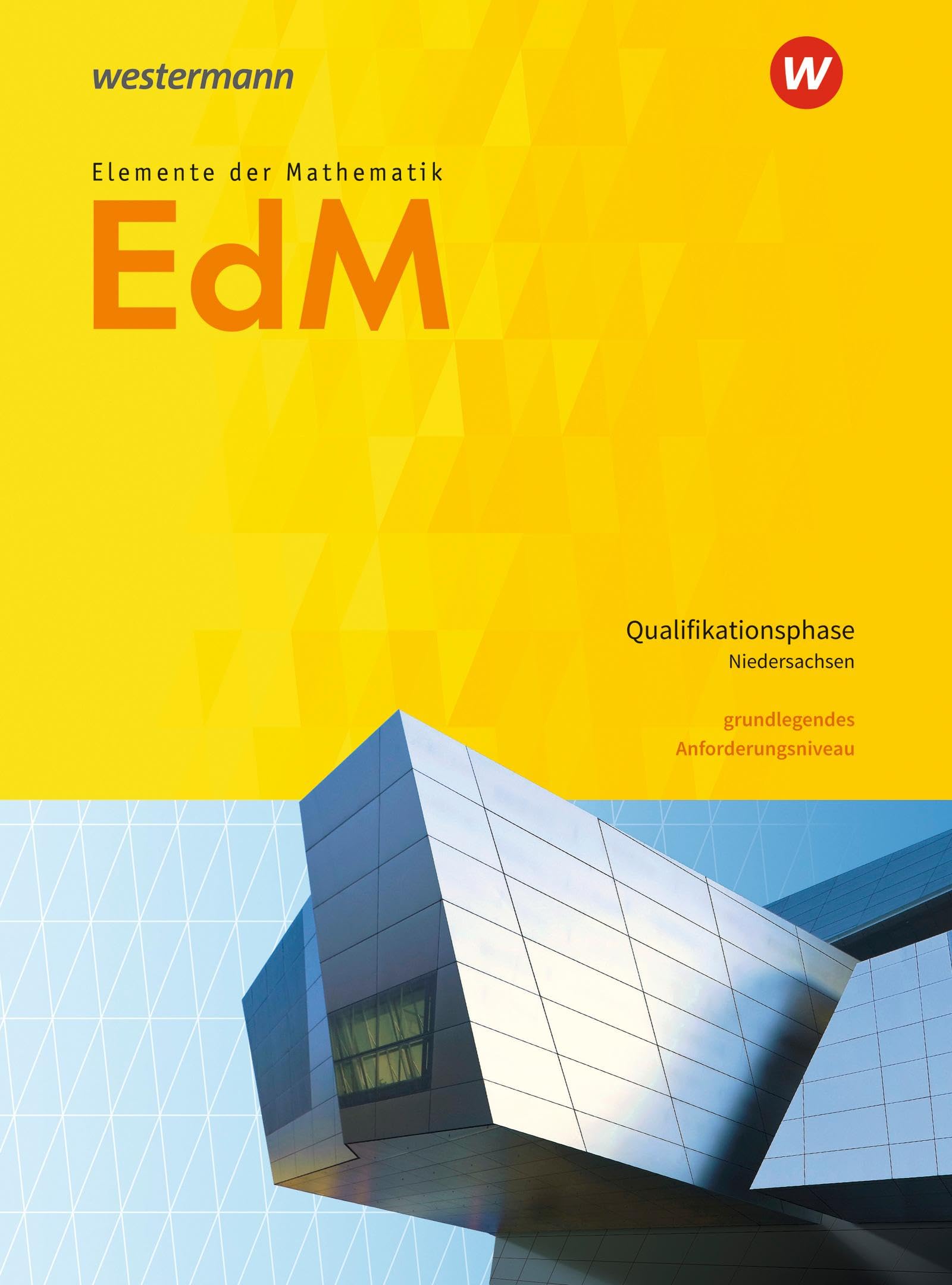 Elemente der Mathematik SII. Qualifikationsphase gA Grundkurs: Schulbuch. Niedersachsen Study Guides