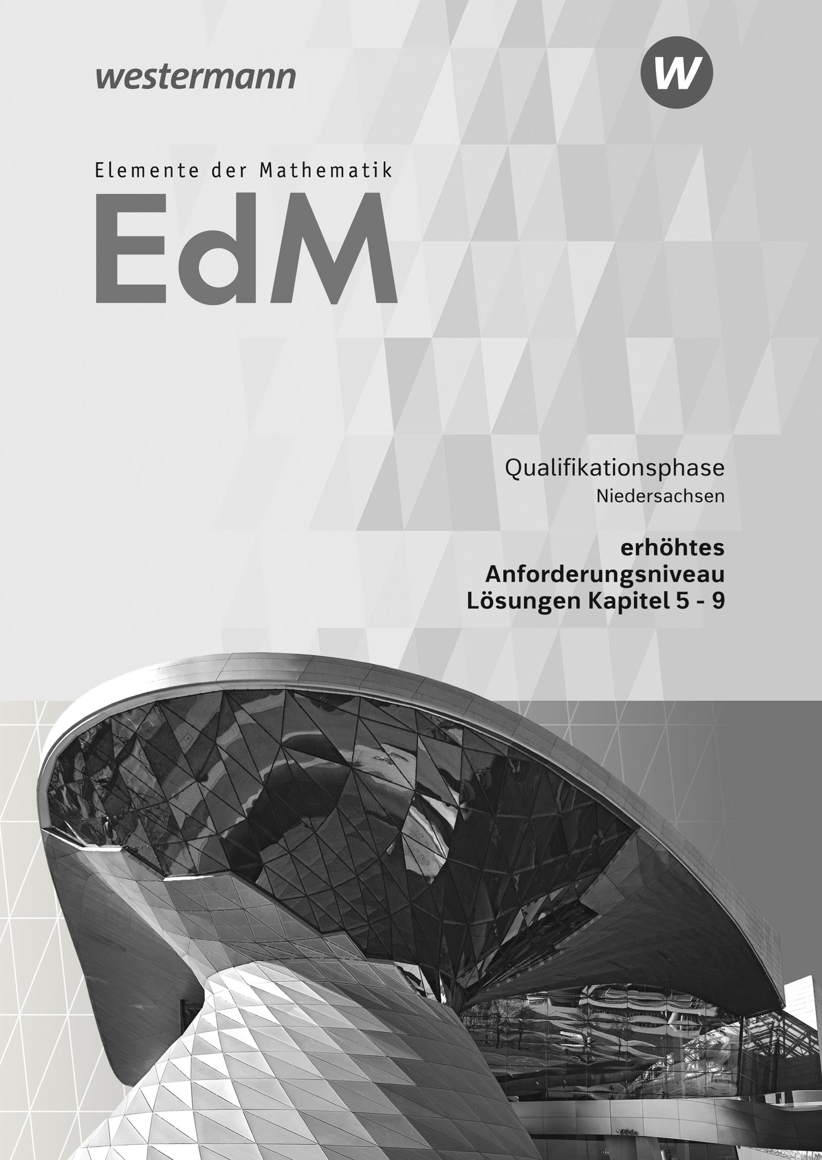 Elemente der Mathematik SII - Ausgabe 2017 für Niedersachsen: Qualifikationsphase eA Leistungskurs Lösungen 2: Sekundarstufe 2 - Ausgabe 2017 Study Guides