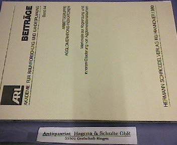 Merkmale zur Abgrenzung und inneren Gliederung von Agglomerationsräumen. Books