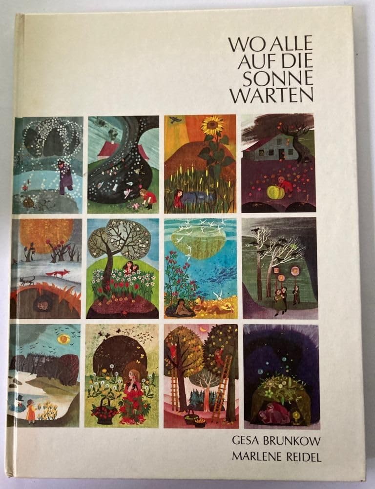 Wo alle auf die Sonne warten: Zwölf Monatsbilder zu Gedichten Books