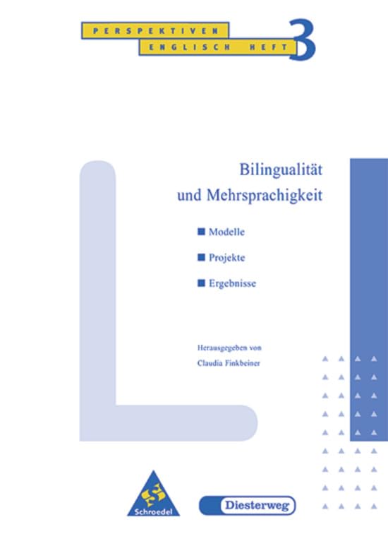 Perspektiven: Bilingualität und Mehrsprachigkeit: Heft 3 (Perspektiven Englisch, Band 3) Foreign Languages ​​& Dictionaries