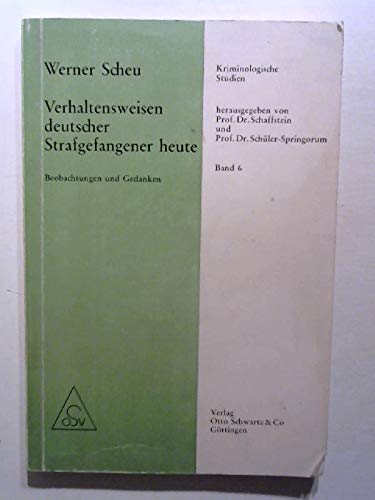 Verhaltensweisen deutscher Strafgefangener heute Books