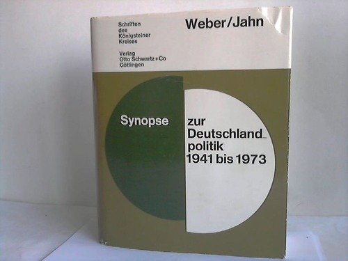 Synopse zur Deutschlandpolitik 1941 bis 1973 Books