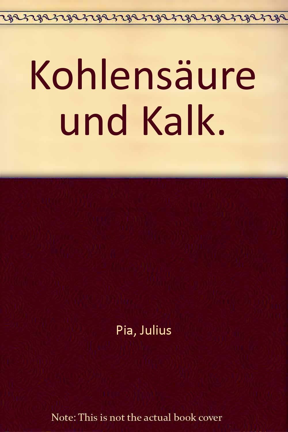 Kohlensäure und Kalk: Einführung in das Verständnis ihres Verhaltens in den Binnengewässern Natural Sciences