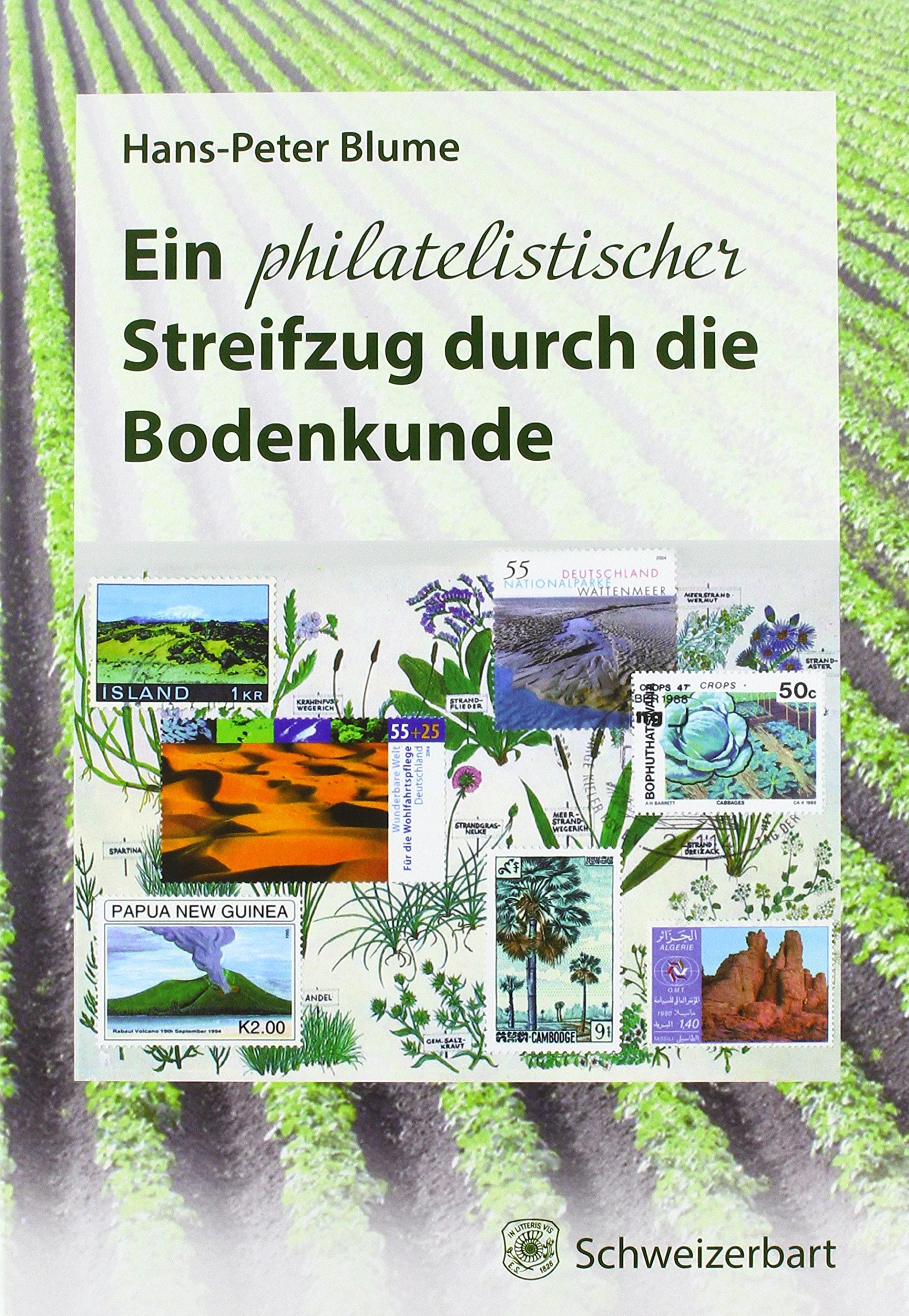 Ein philatelistischer Streifzug durch die Bodenkunde: Brot für die Welt durch Bodenkultur Hobbies & Crafts
