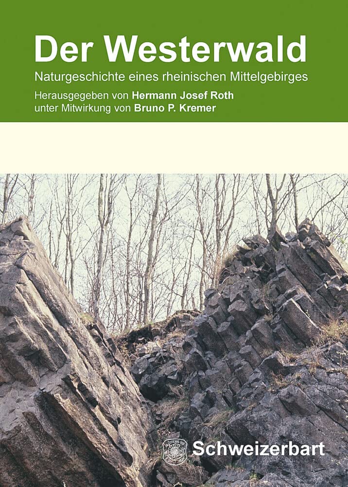 Der Westerwald: Naturgeschichte eines rheinischen Mittelgebirges Geology & Geography