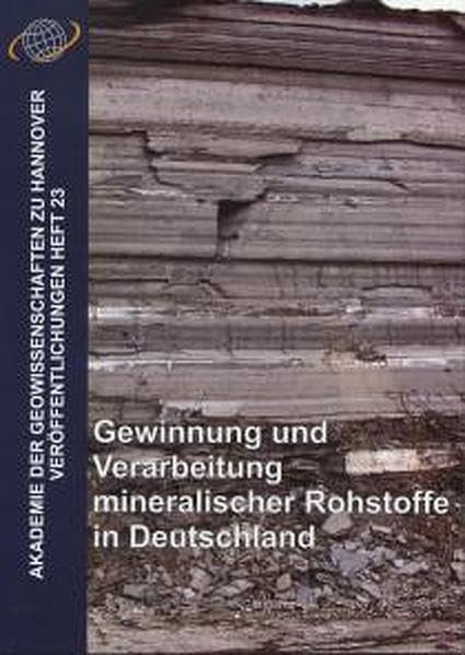 Gewinnung und Verarbeitung mineralischer Rohstoffe in Deutschland Business & Technology