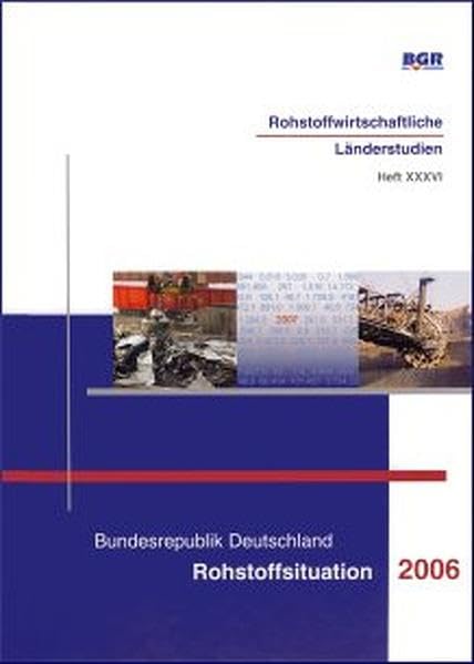 Bundesrepublik Deutschland, Rohstoffsituation 2006 Business & Technology