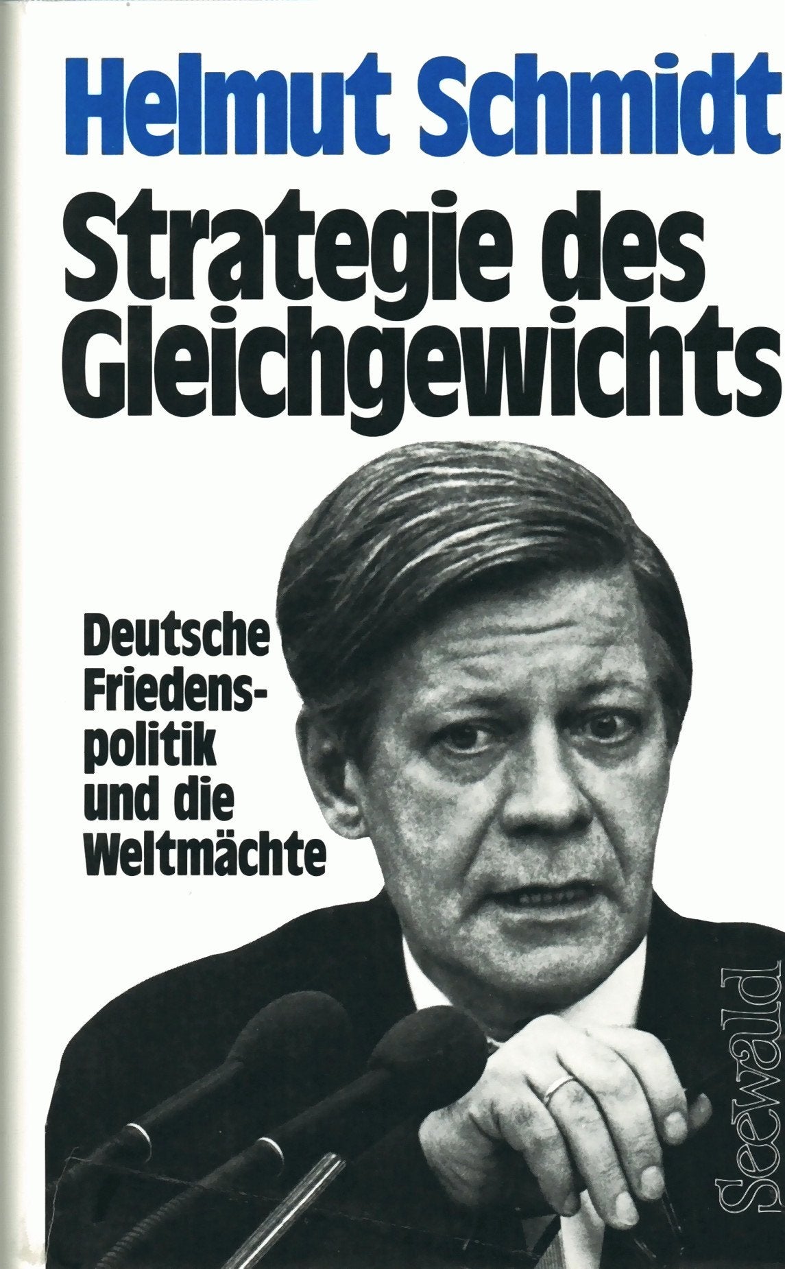 Strategie des Gleichgewichts. Deutsche Friedenspolitik und die Weltmächte Books