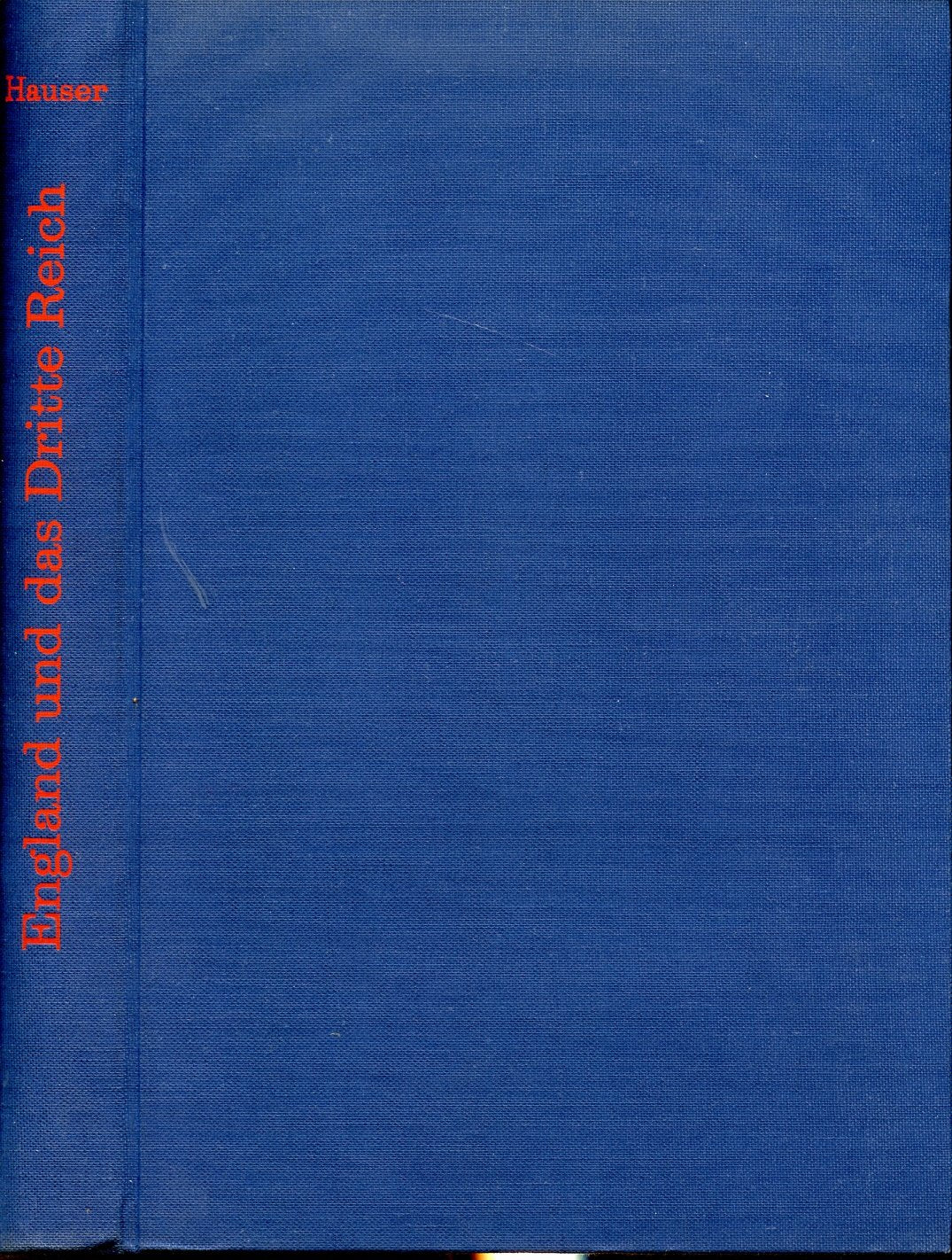 England und das Dritte Reich. Erster Band 1933 bis 1936 Books