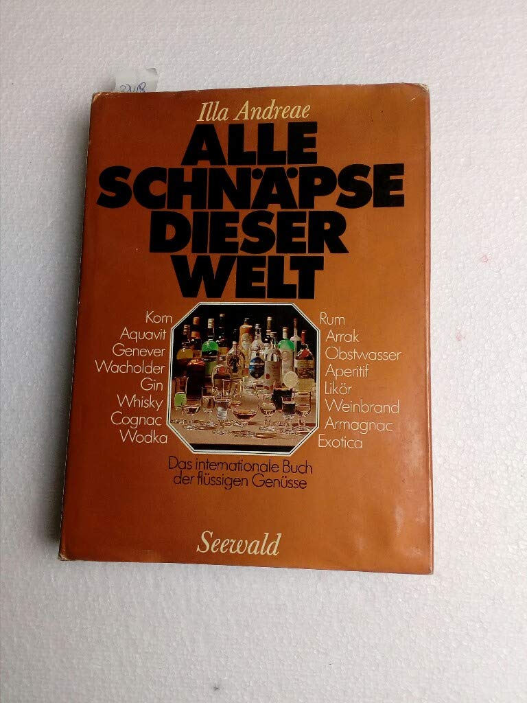 Alle Schnäpse dieser Welt (Livre en allemand) book