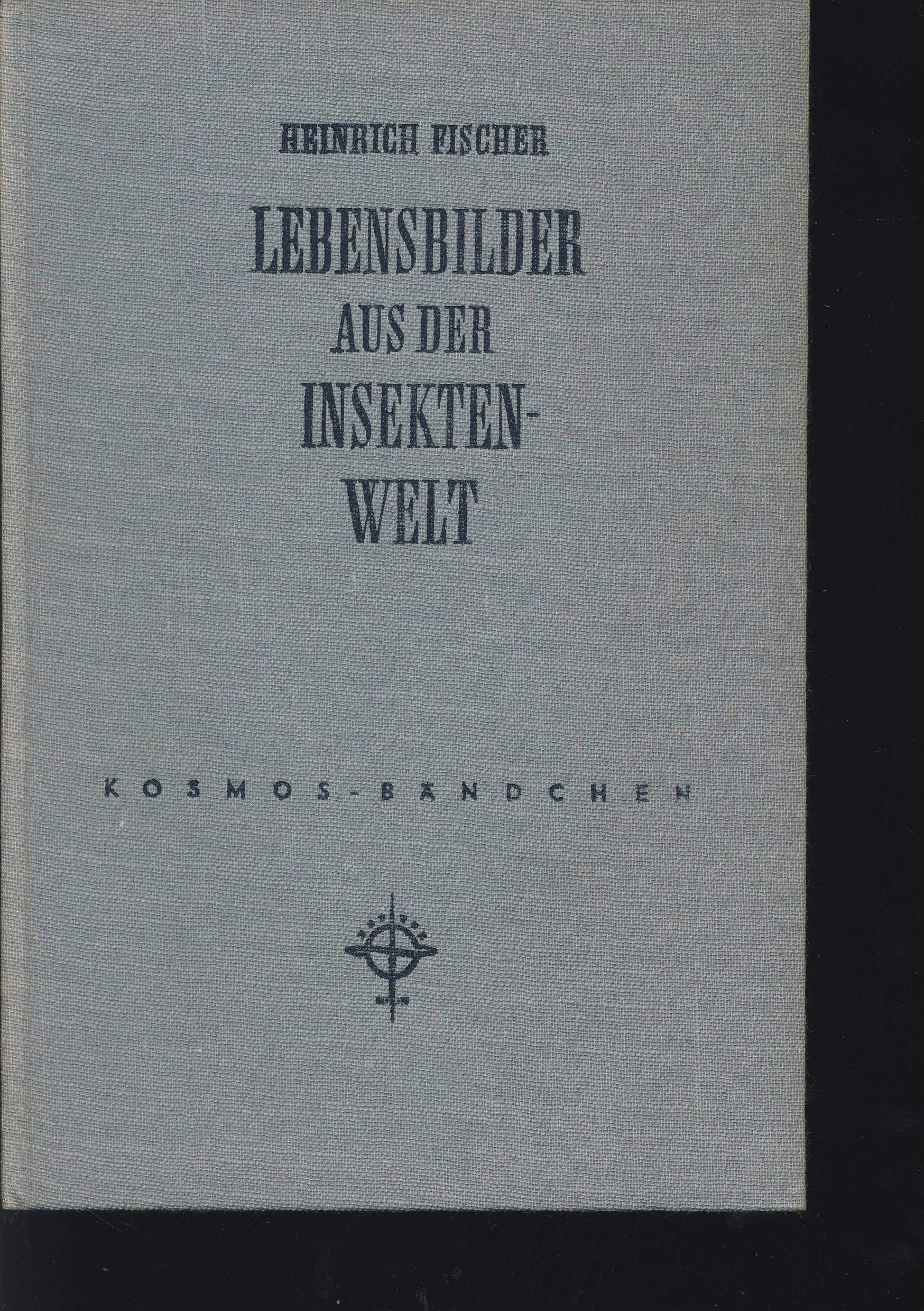 Lebensbilder aus der Insektenwelt Business & Technology