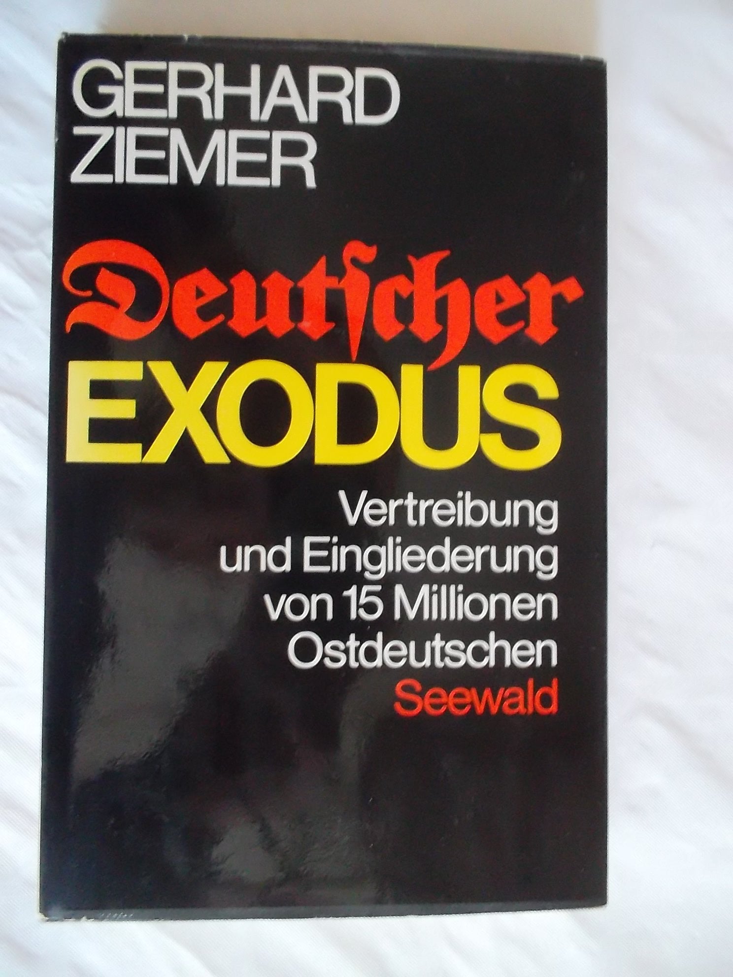 Deutscher Exodus. Vertreibung und Eingliederung von 15 Millionen Ostdeutschen Social Sciences