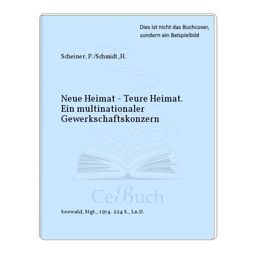 Neue Heimat, Teure Heimat. Ein multinationaler Gewerkschaftskonzern Books