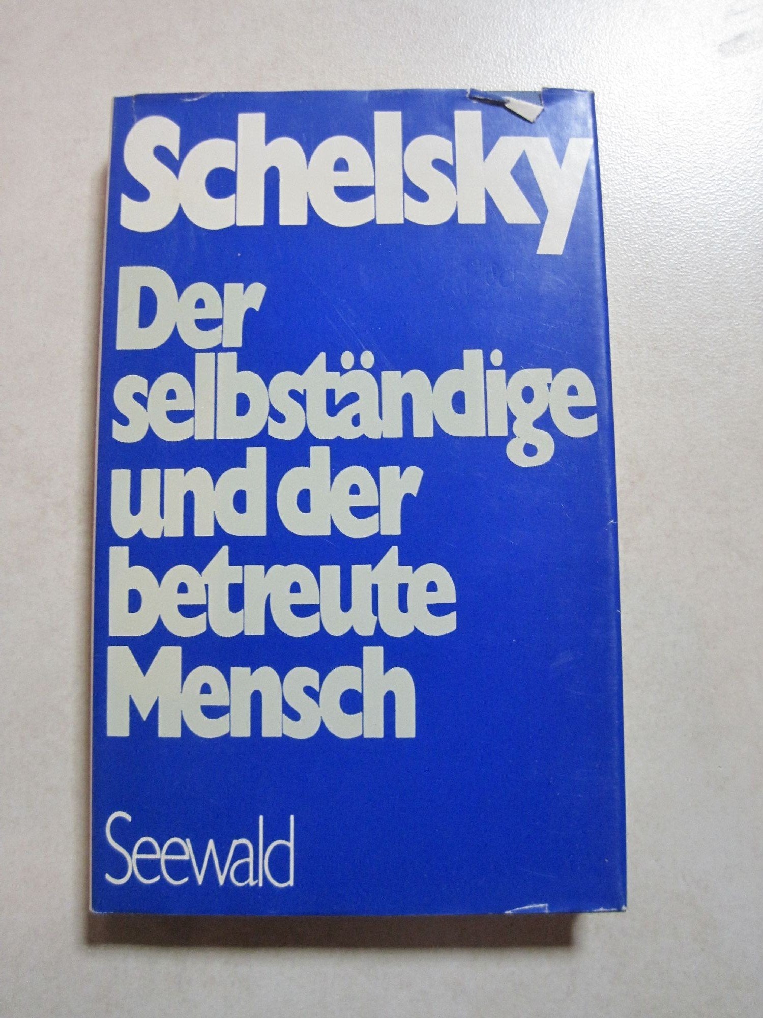 Der selbständige und der betreute Mensch. Politische Schriften und Kommentare Books